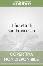 I fioretti di san Francesco