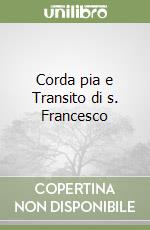 Corda pia e Transito di s. Francesco libro