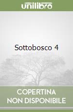 Sottobosco 4 libro