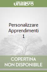 Personalizzare Apprendimenti 1 libro