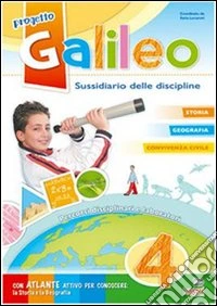 Progetto Galileo. Ambito antropologico. Per la Scuola elementare. Vol. 1 libro