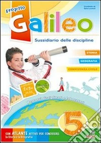 Progetto Galileo. Ambito antropologico. Per la Scuola elementare. Vol. 2 libro