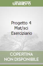 Progetto 4 Mat/sci Eserciziario libro