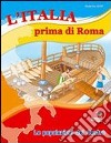 Italia Prima Di Roma - Centro libro