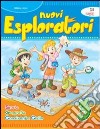 Nuovi esploratori. Per la Scuola elementare. Vol. 3 libro