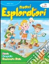 Nuovi esploratori. Per la Scuola elementare. Vol. 4 libro di Grilli Federica