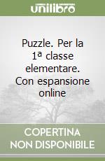 Puzzle. Per la 1ª classe elementare. Con espansione online libro