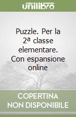 Puzzle. Per la 2ª classe elementare. Con espansione online