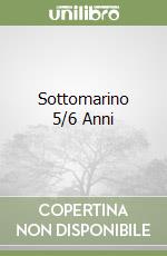 Sottomarino 5/6 Anni libro
