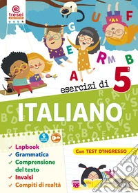 Esercizi di italiano. Quaderno operativo. Per la 5ª classe elementare libro