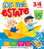 Sole, mare, estate. 3-4 anni. Per la Scuola materna. Con biglietti libro