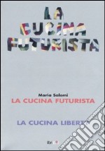 La cucina futurista-La cucina liberty