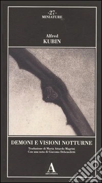 Demoni e visioni notturne
