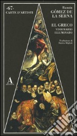 El Greco visionario illuminato libro