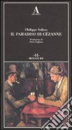 Il paradiso di Cézanne libro