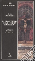 La prospettiva come «forma simbolica» libro