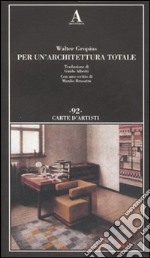 Per un'architettura totale libro