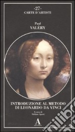 Introduzione al metodo di Leonardo da Vinci. Nota e digressione libro