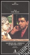 Giorgio de Chirico. Il mistero laico libro