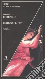 Lorenzo Lotto. Ediz. illustrata libro