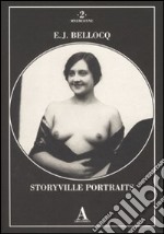 Storyville portraits. Ediz. illustrata libro