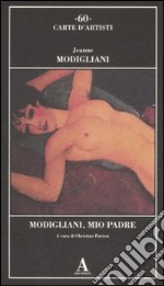 Modigliani, mio padre