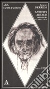 Antonin Artaud. Forsennare il soggettile libro