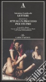 Lettere precedute da «Atti di un processo per stupro» libro