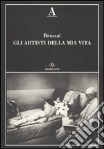 Gli artisti della mia vita. Ediz. illustrata libro