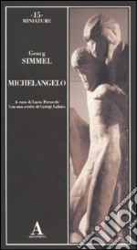 Michelangelo. Ediz. illustrata libro