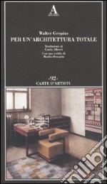 Per un'architettura totale libro