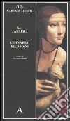 Leonardo filosofo libro di Jaspers Karl Masini F. (cur.)