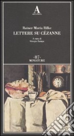 Lettere su Cezanne libro