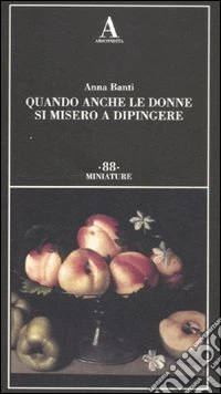 Quando anche le donne si misero a dipingere