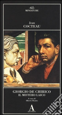 Giorgio de Chirico. Il mistero laico. Ediz. illustrata libro