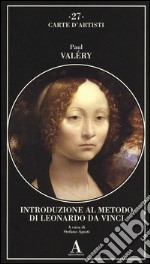 Introduzione al metodo di Leonardo da Vinci. Nota e digressione libro