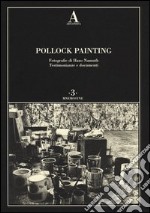 Pollock Painting. Ediz. illustrata libro