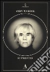 Andy Warhol superstar . Ediz. illustrata libro