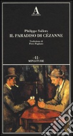 Il paradiso di Cézanne libro