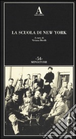 La scuola di New York libro