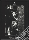 Charlie Chaplin. Il cinema come arte. Ediz. illustrata libro di Pomati S. (cur.)