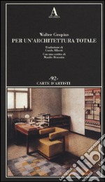 Per un'architettura totale libro