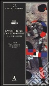 Lavoro come un giardiniere e altri scritti libro di Miró Joan Alessandrini M. (cur.)