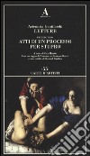 Lettere precedute da «Atti di un processo per stupro» libro