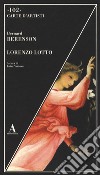 Lorenzo Lotto libro di Berenson Bernard Vertova L. (cur.)