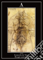 Disegni anatomici. Ediz. illustrata libro