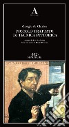 Piccolo trattato di tecnica pittorica libro di De Chirico Giorgio; De Sanna J. (cur.)