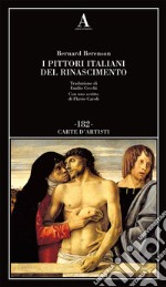 I Pittori italiani del Rinascimento libro