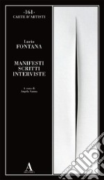 Manifesti scritti interviste libro