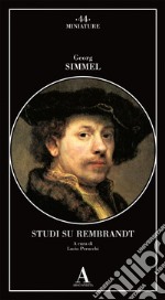 Studi su Rembrandt libro